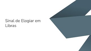 Sinal de Elogiar em Libras [upl. by Charo]