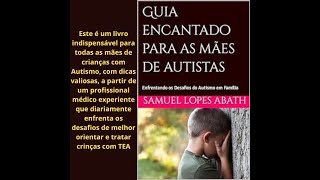 Autismo  Guia ilustrado para as mães de autistas EBOOK [upl. by Nel]