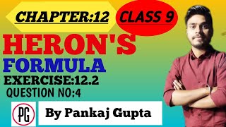 CH 12  HERONS FORMULA  EXERCISE 122  Question NO 4 class9maths pankajgupta heronsformula [upl. by Bega596]