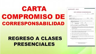 CARTA COMPROMISO DE CORRESPONSABILIDAD DE PADRES DE FAMILIA REGRESO A CLASES PRESENCIALES SEP [upl. by Yemerej]