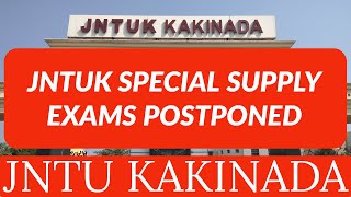 JNTUK SPECIAL SUPPLY EXAMS POSTPONEDjntukupdates [upl. by Lseil]