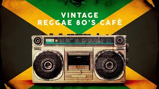 Vintage Reggae 80s Café  Playlist [upl. by Curnin]