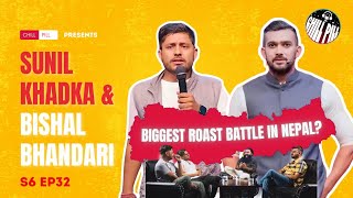 Chill Pill S6 EP 32 ft Bishal Bhandari ll Sunil Khadka ll [upl. by Laohcin]