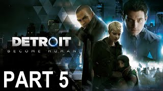 BFGames Plays DETROIT BECOME HUMAN on PS5 PART 5 ENDING [upl. by Reid]