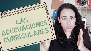 Las Adecuaciones Curriculares criterios [upl. by Felice167]