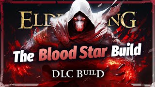 BEST DLC BLEED Build Elden Ring Build For Elden Ring DLC [upl. by Nnylannej]