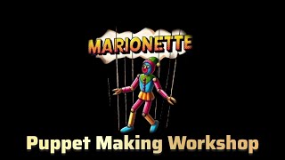 Marionette Puppet Making amp Screening Workshop Highlights SDMBVocDMFM [upl. by Catherine]