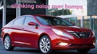 Hyundai sonata clunking noise over bumps [upl. by Fiore]