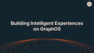 Building Intelligent Experiences on GraphOS [upl. by Bird]