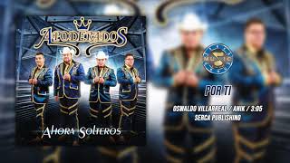 Apoderados  Por Ti  Audio Oficial [upl. by Kiersten360]