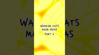 Warrior cats mask ideas part 2 warriorcats therian furry antizoo [upl. by Aymik]