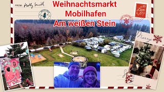 🎄1 Weihnachtsmarkt wohnmobil stellplatz am weißen Stein diy lagerfeuer currywurst [upl. by Rosanne]