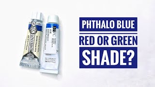 Phthalo Blue Red Or Green Shade  Which Do I Use And Why [upl. by Danialah662]