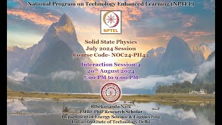 Week 4 of Solid State Physics Problem Solving amp Interaction Session July 2024 Session [upl. by Ellesor818]