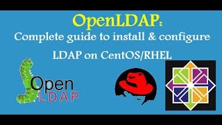 How to Configure OpenLDAP Server  Client on RHEL  CentOS  Step by Step OpenLDAP Configuration [upl. by Ahsekar]