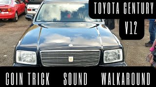 Toyota Century V12 COIN TRICK SOUND AND WALKARUND PURE JDM [upl. by Onidranreb]