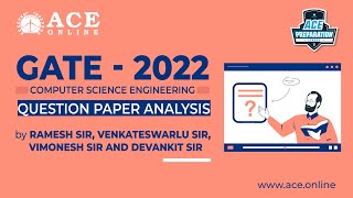 GATE  2022 CSE Question Paper Analysis amp Answer KEY by ACE Faculty  ACE Engineering Academy [upl. by Kenweigh]