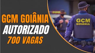 GCM GOIÂNIA  CONCURSO AUTORIZADO PARA 700 VAGAS [upl. by Reta]