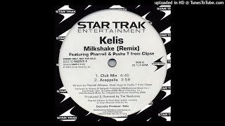 Kelis  Milkshake Remix feat Pharrell amp Pusha T from Clipse  Acapella [upl. by Anilosi595]