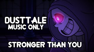 DUSTTALE  Stronger Than You  Music only wsubtitles [upl. by Costello621]