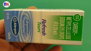 Refresh Tear Eye Drops  Carboxymethyl cellulose Sodium Eye Drops  Refresh Tear Eye Drops Uses [upl. by Tica]