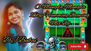 O Mungda Mungda cut cut 1step humming dancing mix dj song [upl. by Ramar]