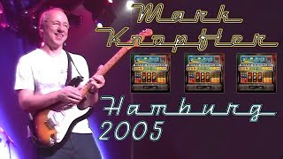 50 fps Mark Knopfler — 2005 — Live in Hamburg [upl. by Laohcin548]