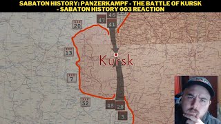 Sabaton History Panzerkampf  The Battle Of Kursk  Sabaton History 003 Reaction [upl. by Devad243]