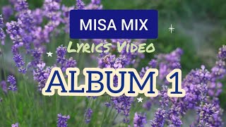 Catholic Misa MIX with full Lyrics Video 🙏🎶💟 [upl. by Neeneg]