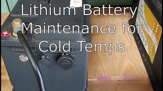 Maintenance for cheap Lithium Batteries during Cold Temps [upl. by Phil217]