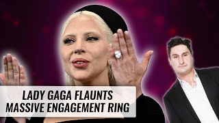 Lady Gaga Flaunts Massive Engagement Ring  Naughty But Nice [upl. by Oibaf95]