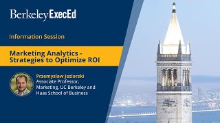 Information session on Berkeley Executive Education’s Marketing Analytics program [upl. by Hilbert241]