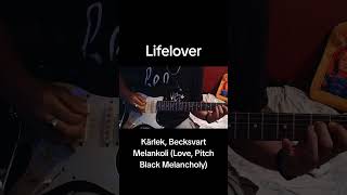 Lifelover  Kärlek Becksvart Melankoli Love Pitch Black Melancholy [upl. by Bilac]