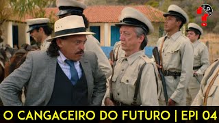 O CANGACEIRO DO FUTURO  EPI 04  CNL  1226 [upl. by Ayyidas510]