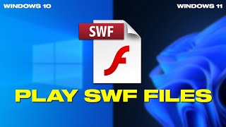 How To Play Or Run SWF Files On Windows 11 10 [upl. by Vinnie]