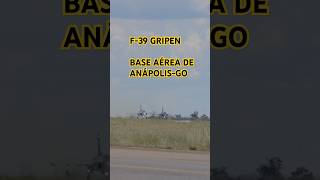 F39 GRIPEN BASE AÉREA DE ANÁPOLISGO [upl. by Davison531]