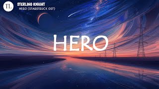 STERLING KNIGHT  Hero Disney Starstruck OST LYRICS VIDEO [upl. by Nadean825]