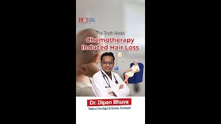 Chemotherapy Induced Hair Loss  BCI Hospital  Best cancer hospital in surat [upl. by Eicaj]