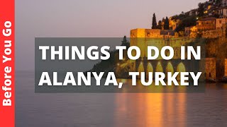 Alanya Turkey Travel Guide 11 BEST Things to Do in Alanya [upl. by Fitzpatrick156]