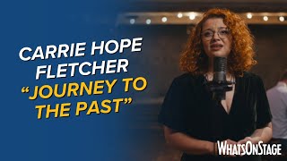 Carrie Hope Fletcher  quotJourney to the Pastquot [upl. by Adrienne]