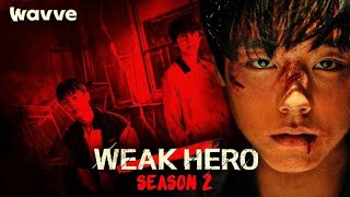 Weak hero class 1 season2 movie explained in hindi filmexplainedinhindi  filmstories [upl. by Gellman]