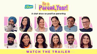 Be A Parent Yaar by We Are Yuvaa  Baat Karne Se Baat Banegi  Trailer [upl. by Aldercy]