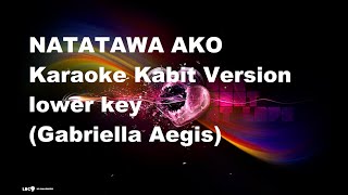 Gabriella Natatawa Ako Karaoke Kabit Version lower key [upl. by Cho]