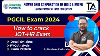 How to Crack PGCIL JOT HR Exam 2024JOTHR Syllabus Exam Pattern by Nishikant Sir [upl. by Ahsitra]