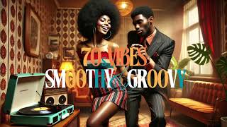 Old School Vibes  Smoothy amp Groovy Playlist bestsoul retrosoul [upl. by Ligetti846]