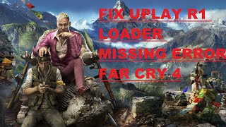 How to fix uplay r1 loaderdll is missing from your computer in far cry 4 [upl. by Trebliw429]