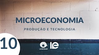 Microeconomia  Aula 10  Produção e Tecnologia [upl. by Assilla]