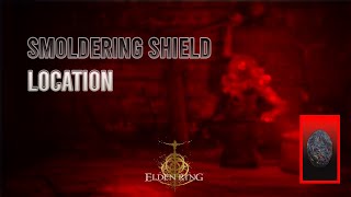 Smoldering Shield location  Elden Ring Shadow of the Erdtree  الدن رینگ شدو آف ادرتری [upl. by Ennayrb]