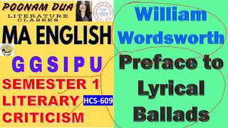 Wordsworth Preface to Lyrical Ballad Literary Criticism GGSIPU IGNOU MEG 05 DU Lecture Poonam Dua [upl. by Wier]