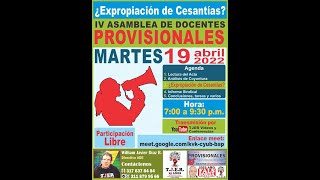 IV ASAMBLEA DE PROVISIONALES 2022  ¿Expropiación de Cesantías [upl. by Mayberry]